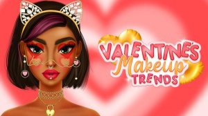Valentines Makeup Trends: Fantasy Makeup Game